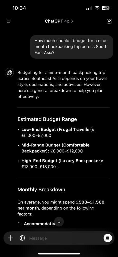 A screenshot of the start of the response ChatGPT gives when you say 'How much should I budget for a nine-month backpacking trip across Southeast Asia?'